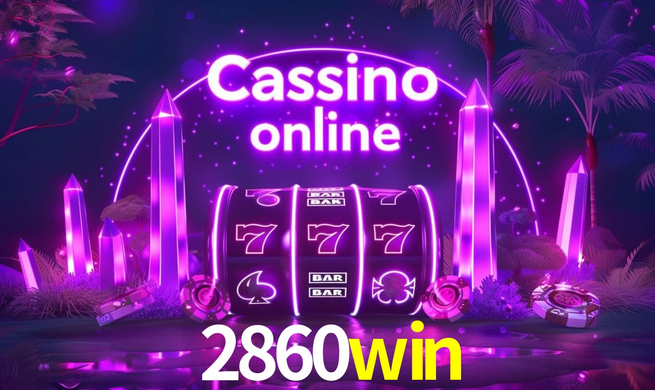 Jogos de Slot 2860win